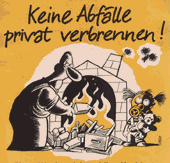 Keine Abfälle privat verbrennen!